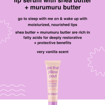 b.fresh - got that pillow pout, lip serum (15ml)