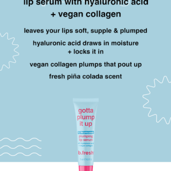 B.Fresh Gotta Plump It Up Plumping Lip Serum